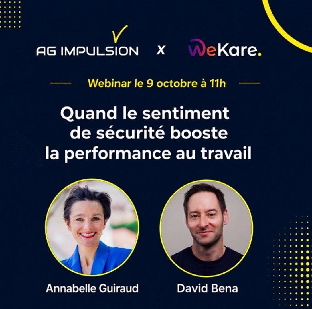 Webinar – « Et si le sentiment de sécurité boostait la performance au travail ? »